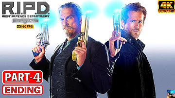 R.I.P.D. THE GAME PC Gameplay Walkthrough Part 4 ENDING [ 4K 60FPS PC ] - No Commentary (FULL GAME)