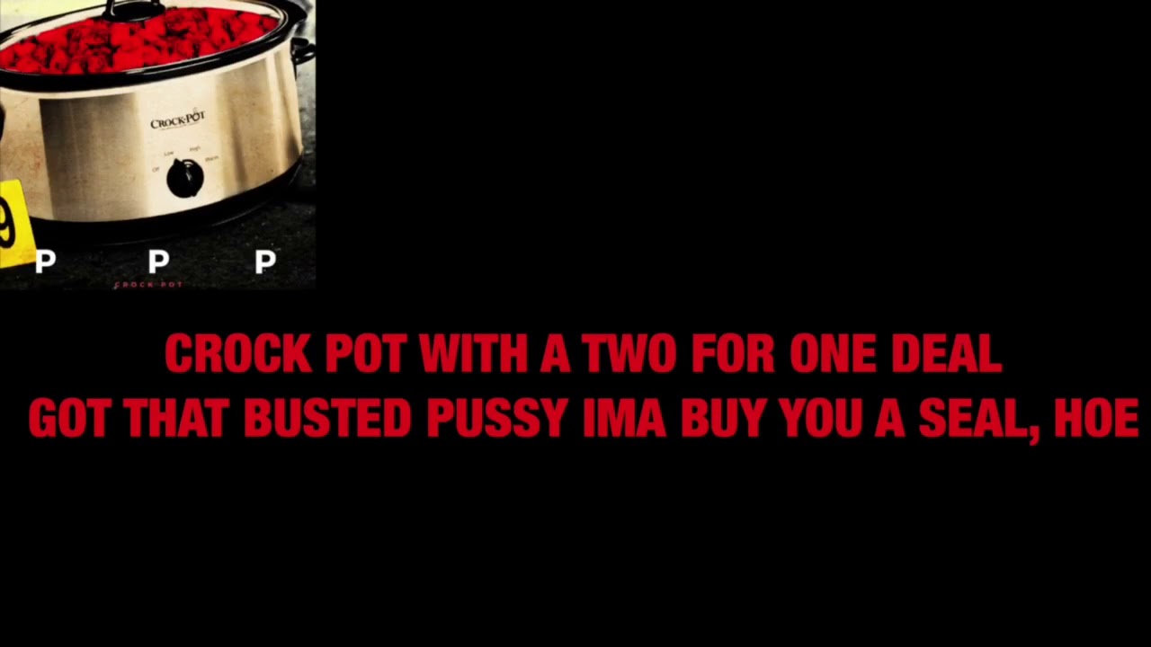 CROCK POT - Lyric Video