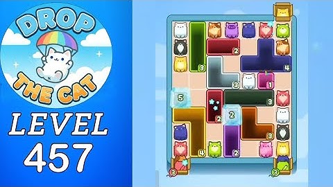 Drop The Cat Level 457 Walkthrough
