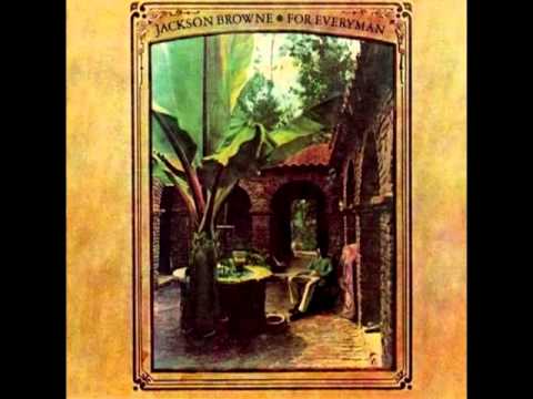 Jackson Browne - For Everyman [Full Album] 1973