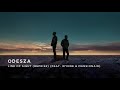 Odesza  line of sight reprise feat wynne  mansionair