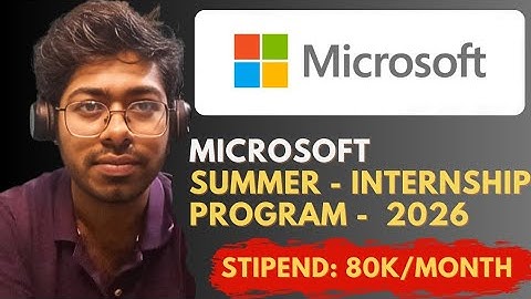 Microsoft Summer Internship Program - 2026 | Complete Guide | Free Resources | Software Engineer