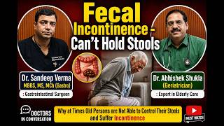 Fecal Incontinence -Can't Hold Stools #fecal #incontinence #gastroenterology #diapers #oldage #astha