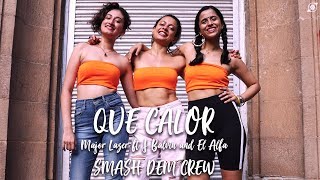 Que Calor | Major Lazer | J Balvin | El Alfa | Smash Dem Crew