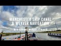 Manchester Ship Canal & Weaver Navigation - with Radiant, Regulus & Alkaid