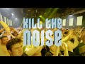 Capture de la vidéo Kill The Noise - Festival 2024 - After Movie