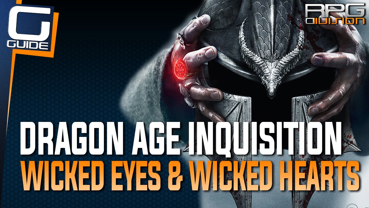 Dragon Age Inquisition Wicked Eyes & Wicked Hearts Quest Guide YouTube