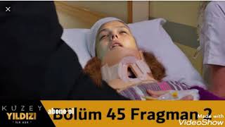 Kuzey Yıldızı 45 Bölum 2 Fragman