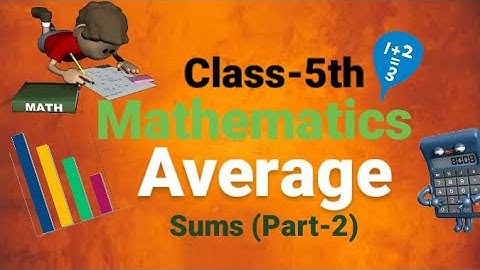 Average | Sums | Word Problems | CBSE Mathematics| Class-5th|
