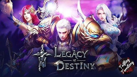 Legacy of Destiny - Fair MMORPG (Android) Gameplay