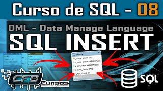 SQL Insert / DML / Inserindo registro nas tabelas do banco de dados - Curso de SQL - Aula 08
