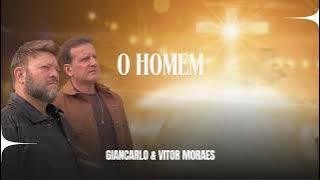 Giancarlo & Vitor Moraes – O Homem (Versão sertaneja)