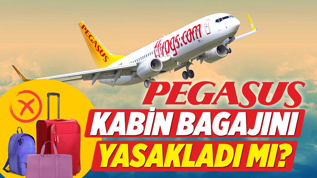 PEGASUS KABİN BAGAJINI YASAKLADI MI? | Kaptan Baha