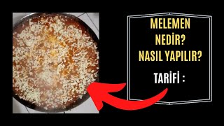 Melemen Nedir Nasıl Yapılır ? Kendini Müziğin Ritmine Bırak Menemen Tarifi