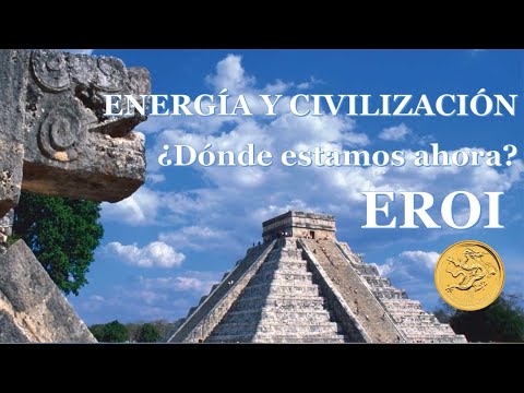 ENERGÍA Y CIVILIZACIÓN: ¿Dónde estamos?