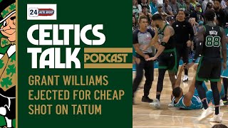 Grant Williams gets ejected for trucking Jayson Tatum in C’s win over Hornets | Celtics Talk