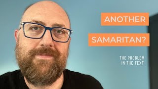 Another Samaritan (Proper 23C)