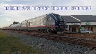 Amtrak 355 in Ferndale ft. @MidwestRailfanProductions28