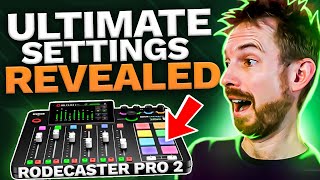 My Rodecaster Pro 2 Settings For The Best Experience