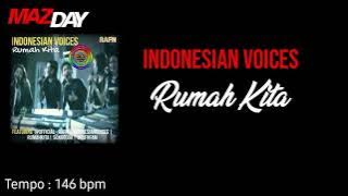 Indonesian Voices - Rumah Kita (No Drum)