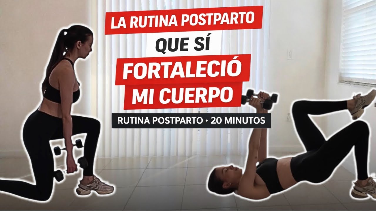 La rutina postparto que me ayudó a recuperar mi abdomen y cuerpo - 20 minutos 