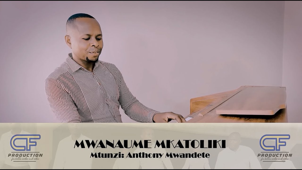 Mwanaume Mkatoliki – UWAKA Kyela | Official Gospel Video