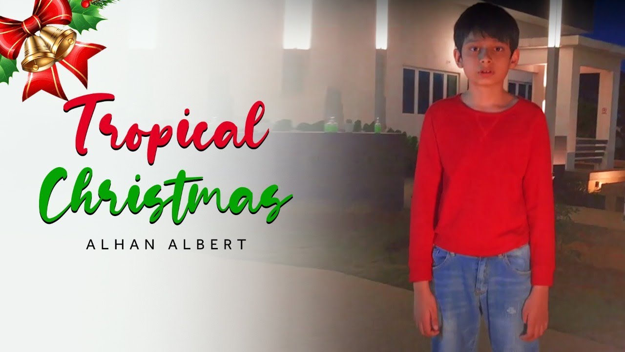 Tropical Christmas | Alhan Albert | Christmas Song | Amen Records