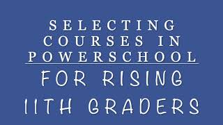 Rising 11th Course Selection