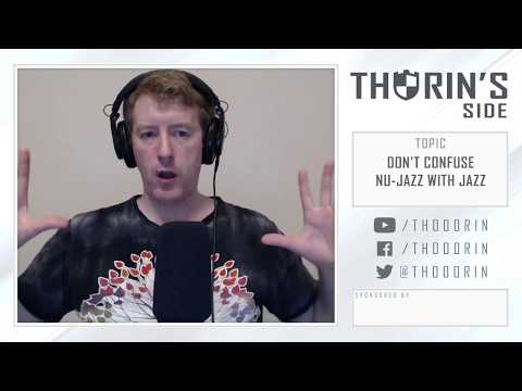 Thorin's Side - Don't Confuse Nu-Jazz with Jazz (Music)