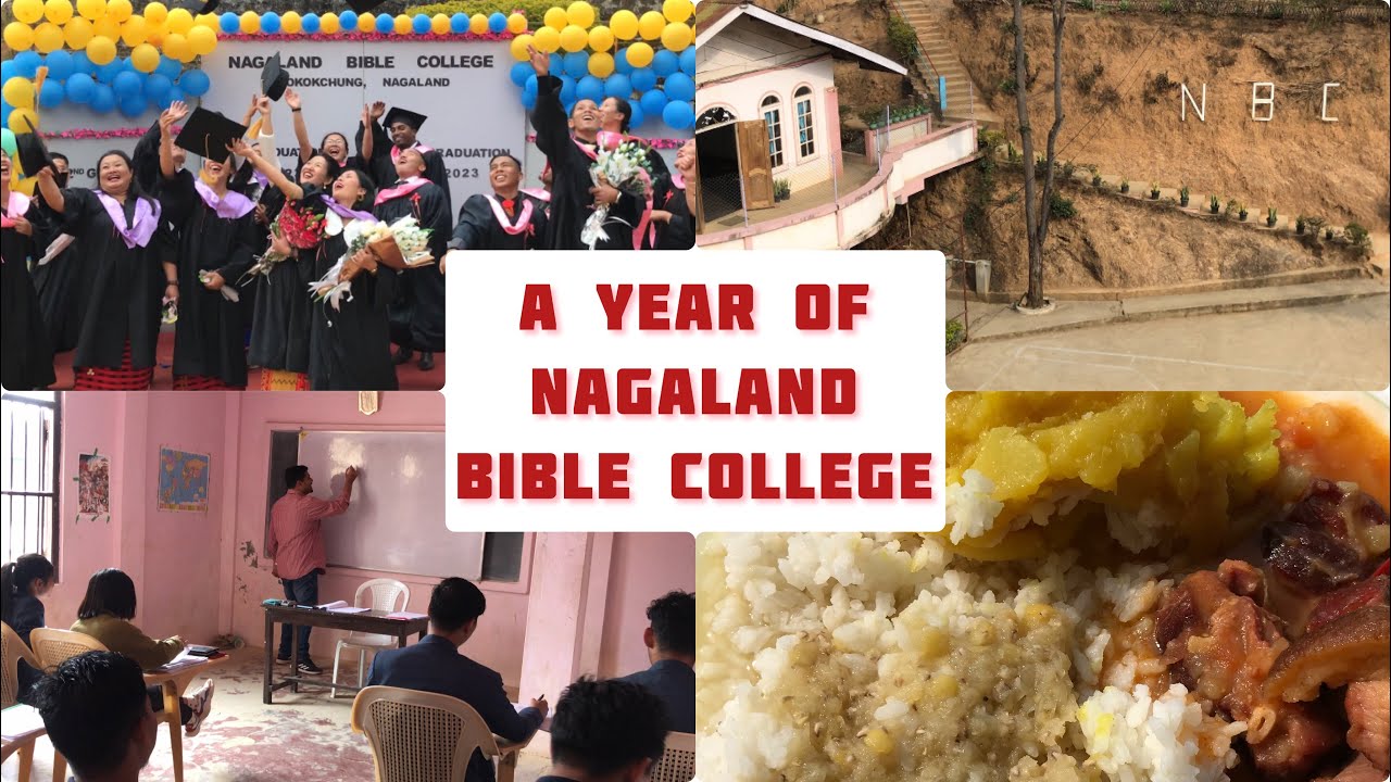 Nagaland Bible College Life in Campus YouTube