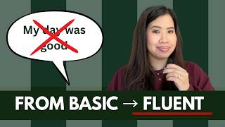 Famous How to Sound Fluent in English (English Makeover: Stop Sounding Basic) Wealth