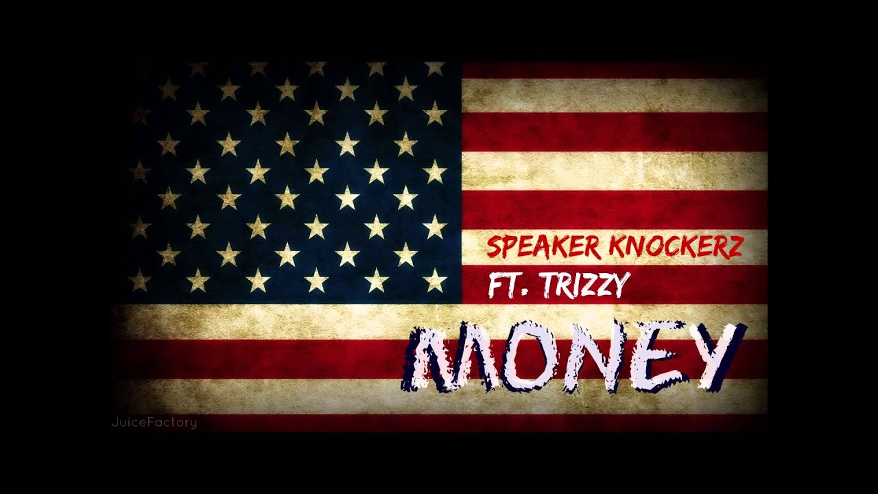 TRiZZY TRAE© "Money" ft Speaker knockerz (Tribute) YouTube