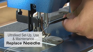 Needle Replacement on a Sailrite Ultrafeed Sewing Machine