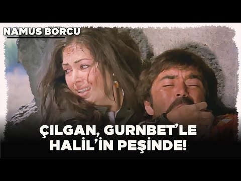 Namus Borcu Türk Filmi | Çılgan, Gurbet ile Halil'in Peşinde!