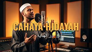 Download Lagu CAHAYA HIDAYAH Light of Guidance   نور الهداية MP3