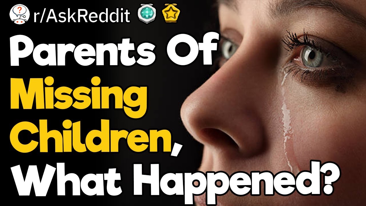 Parents Of Missing Children, What Happened? YouTube