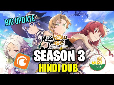 Finally 😍 !Mushoku Tensie Season 3 Hindi Dub Release Date Big Update! 