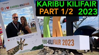 PART 1 of 2 | KARIBU KILIFAIR 2023 VLOG