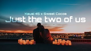너와 단 둘이 - [Kauai 45 × Sweet Cocoa - Just the two of us] 한글 자막 Resimi