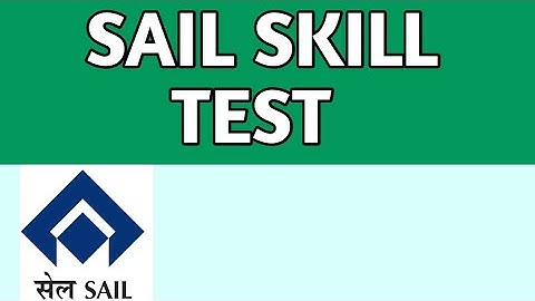 SAIL SKILL TEST FOR METALLURGY