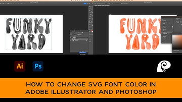 How to Change SVG Font Color in Adobe Illustrator and Photoshop