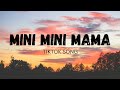 Punto40  mini mini mama tiktok viral version lyrics