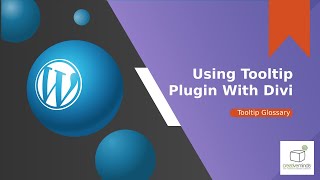 Using Tooltip Glossary Plugin With DIVI Page Builder | WordPress