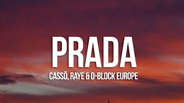 cassö, RAYE, D-Block Europe - Prada Acoustic (Lyrics)