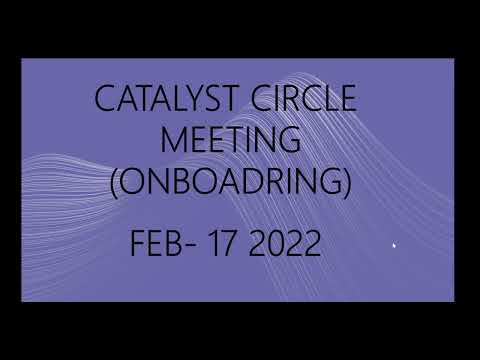 Cardano Catalyst Circle Meeting 2.17 (onboarding)