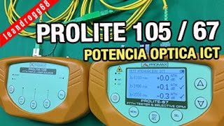 MEDICIÓN DE POTENCIA OPTICA PROLITE 105 / 67 – OPTICAL POWER MEASUREMENT PROLITE 105/67