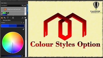 How to Use Color Styles and Harmony || Corel Draw 2020 Tutorial