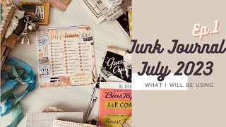 Junk Journal July 2023 Episode 1: What I Will Be Using #junkjournal #junkjournaljuly