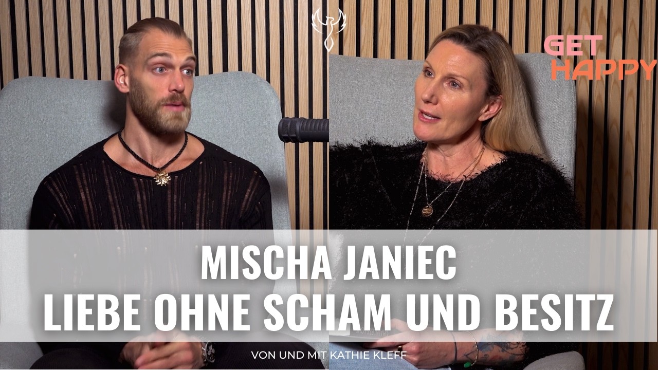S*x, Polyamorie und Scham: Mischa Janiec (259) #gethappy #kathiekleff #podcast #polyamorie