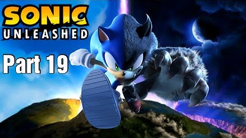 Sonic Unleashed - Part 19: Reaching Eggmanland (PSN)